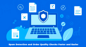 How GuestPostCRM Makes Spam Detection and Order Quality Checks Faster and Easier