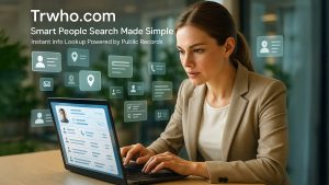 Understanding Trwho.com: Key Features, Benefits & Why It Stands Out