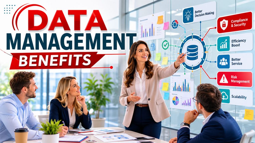 Data Management Benefits