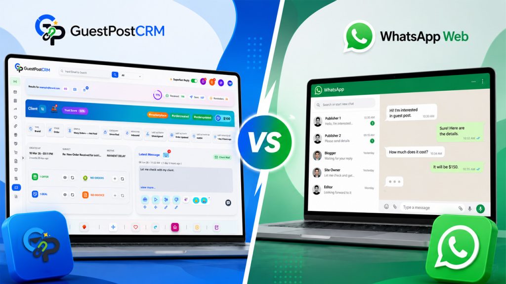 GuestPostCRM vs WhatsApp Web