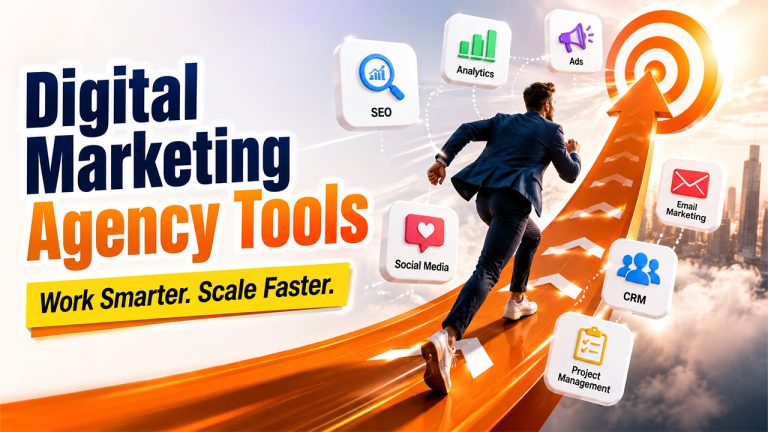 15 Best Digital Marketing Agency Tools to Grow Your Business