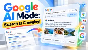 Google AI Mode: How It Works, Features, and SEO Impact